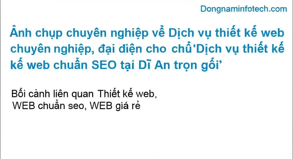 Dịch vụ thiết kế web chuẩn SEO tại Dĩ An trọn gói 3 Dịch vụ thiết kế web chuyên nghiệp